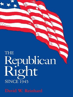 cover image of The Republican Right since 1945
